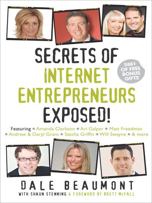 cover image of Secrets of Internet Entrepreneurs Exposed!